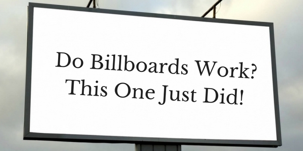 do-billboards-workthis-one-just-did